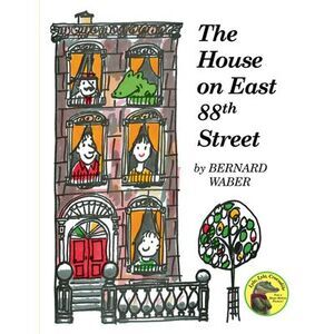 The House on East 88th Street -- Bernard Waber